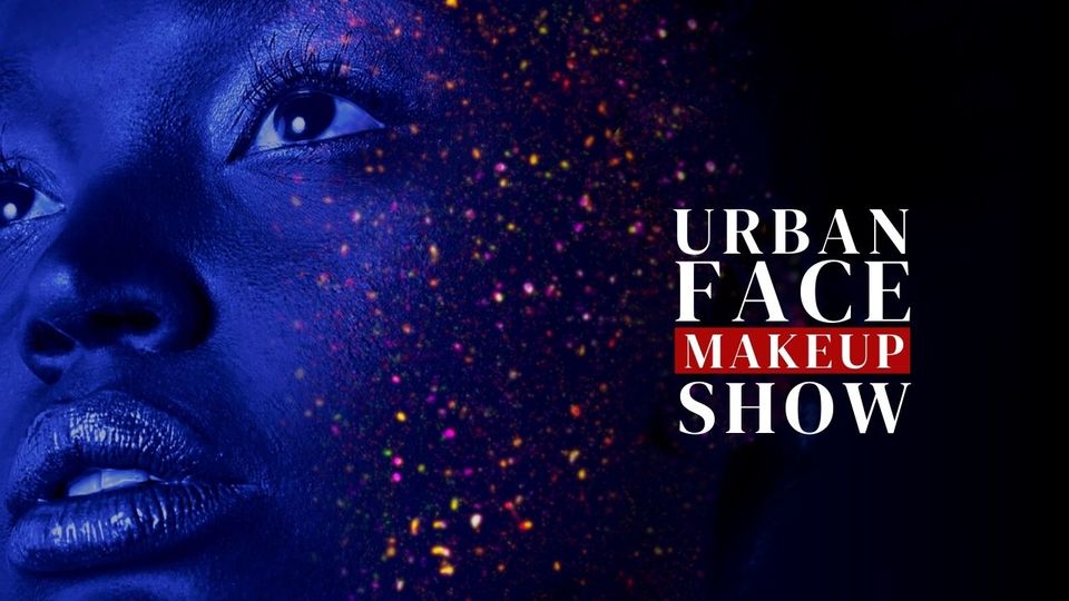 Urban Face Makeup Show