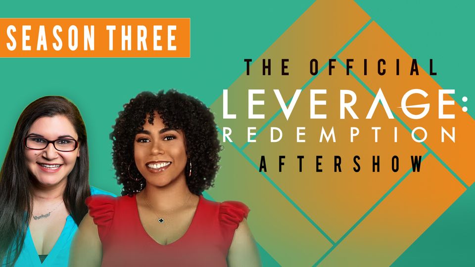 The Official Leverage: Redemption After Show