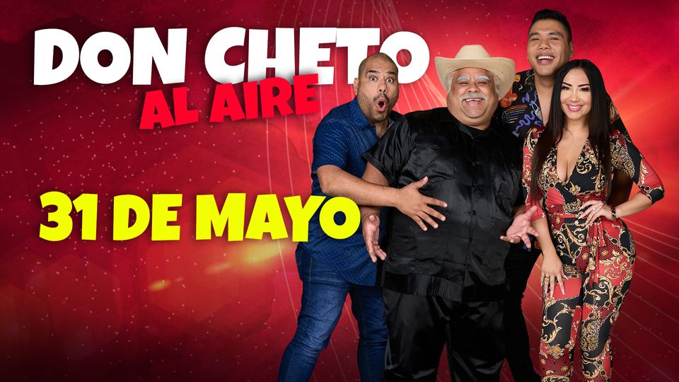 Don Cheto Al Aire Los Angeles Don Cheto Al Aire - Mayo 31|2024 | Estrella TV
