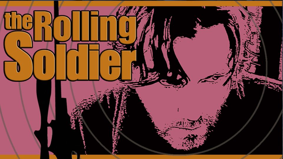 The Rolling Soldier