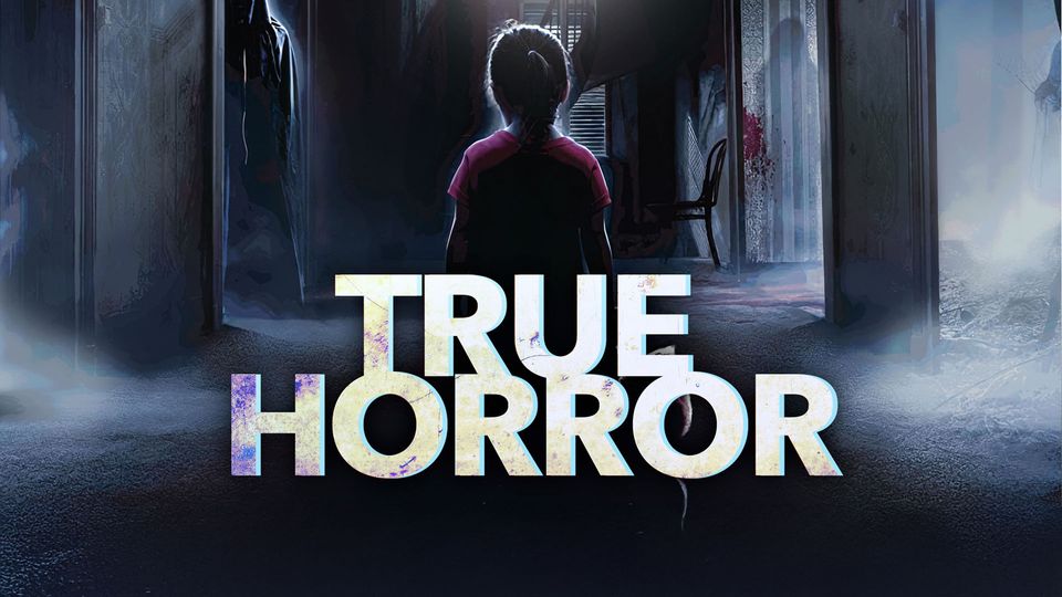 True Horror