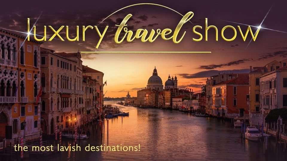 Luxury Travel Show
